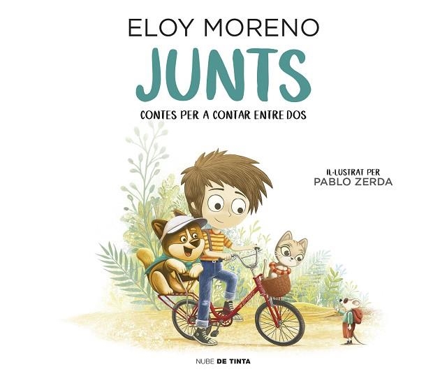 JUNTS (CONTES PER A CONTAR ENTRE DOS) | 9788417605681 | MORENO, ELOY | Llibreria L'Altell - Llibreria Online de Banyoles | Comprar llibres en català i castellà online - Llibreria de Girona