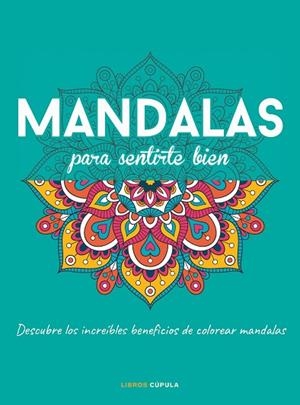 MANDALAS PARA SENTIRTE BIEN | 9788448028152 | AAVV | Llibreria L'Altell - Llibreria Online de Banyoles | Comprar llibres en català i castellà online - Llibreria de Girona