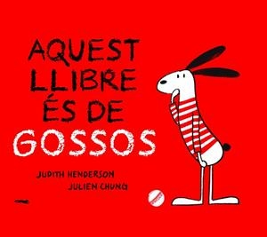 AQUEST LLIBRE ES DE GOSSOS | 9788412270440 | HENDERSON, JUDTH | Llibreria Online de Banyoles | Comprar llibres en català i castellà online