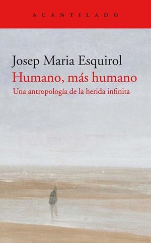 HUMANO, MÁS HUMANO | 9788418370311 | ESQUIROL CALAF, JOSEP MARIA | Llibreria L'Altell - Llibreria Online de Banyoles | Comprar llibres en català i castellà online - Llibreria de Girona