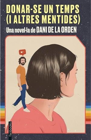 DONAR-SE UN TEMPS (I ALTRES MENTIDES) | 9788418327339 | ORDEN, DANI DE LA | Llibreria L'Altell - Llibreria Online de Banyoles | Comprar llibres en català i castellà online - Llibreria de Girona