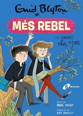 ENID BLYTON. LA NENA MÉS REBEL, 8. LA NENA MÉS REBEL I EL CONCERT DE FINAL DE CU | 9788499063485 | BLYTON, ENID/DIGBY, ANNE | Llibreria L'Altell - Llibreria Online de Banyoles | Comprar llibres en català i castellà online - Llibreria de Girona