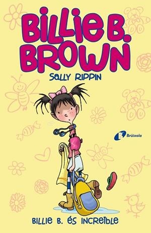 BILLIE B. BROWN, 8.BILLIE B. ÉS INCREÏBLE | 9788413490397 | RIPPIN, SALLY | Llibreria Online de Banyoles | Comprar llibres en català i castellà online