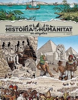 HISTORIA DE LA HUMANITA EN VINYETES VOL. 2 - EGIPT | 9788418510960 | BOU, QUIM | Llibreria L'Altell - Llibreria Online de Banyoles | Comprar llibres en català i castellà online - Llibreria de Girona
