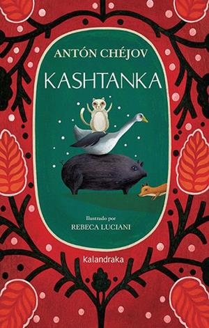 KASHTANKA | 9788413430621 | CHÉJOV, ANTON | Llibreria Online de Banyoles | Comprar llibres en català i castellà online