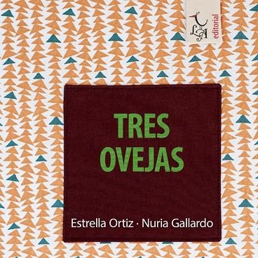 TRES OVEJAS | 9788412239232 | ORTIZ, ESTRELLA; GALLARDO, NURIA | Llibreria L'Altell - Llibreria Online de Banyoles | Comprar llibres en català i castellà online - Llibreria de Girona