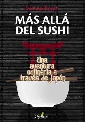 MÁS ALLÁ DEL SUSHI | 9788412106886 | BOOTH, MICHAEL | Llibreria L'Altell - Llibreria Online de Banyoles | Comprar llibres en català i castellà online - Llibreria de Girona