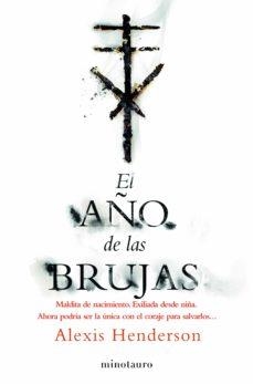 AÑO DE LAS BRUJAS, EL | 9788445008515 | ALEXIS HENDERSON | Llibreria L'Altell - Llibreria Online de Banyoles | Comprar llibres en català i castellà online - Llibreria de Girona