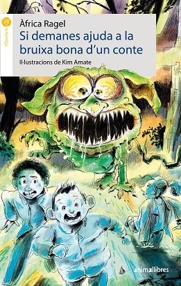 SI DEMANES AJUDA A LA BRUIXA BONA D'UN CONTE | 9788418592065 | RAGEL MORENO, ÀFRICA | Llibreria L'Altell - Llibreria Online de Banyoles | Comprar llibres en català i castellà online - Llibreria de Girona
