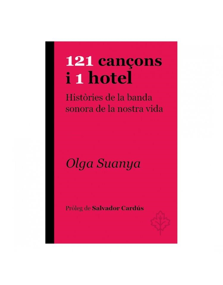 121 CAN?ONS I 1 HOTEL | 9788415315957 | SUANYA, OLGA | Llibreria L'Altell - Llibreria Online de Banyoles | Comprar llibres en català i castellà online - Llibreria de Girona
