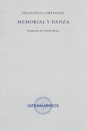 MEMORIAL Y DANZA | 9788412260212 | CORTEGOSO, FRANCISCO | Llibreria Online de Banyoles | Comprar llibres en català i castellà online