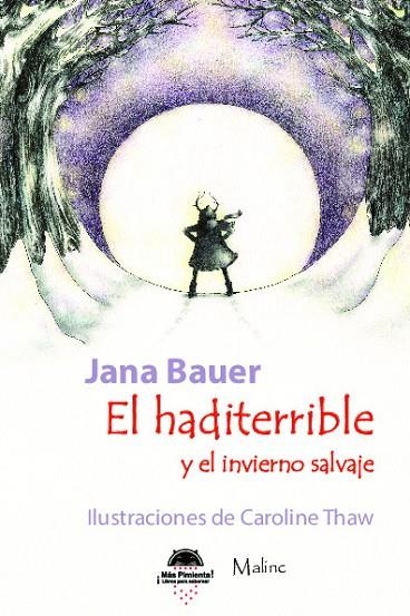 HADITERRIBLE Y EL INVIERNO SALVAJE | 9789616886970 | BAUER, JANA | Llibreria L'Altell - Llibreria Online de Banyoles | Comprar llibres en català i castellà online - Llibreria de Girona