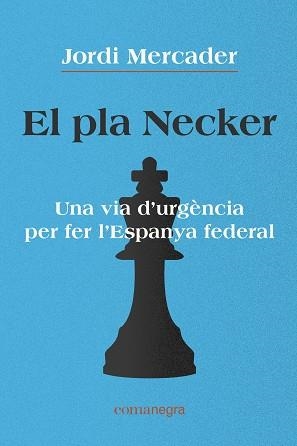 EL PLA NECKER | 9788418022791 | MERCADER, JORDI | Llibreria L'Altell - Llibreria Online de Banyoles | Comprar llibres en català i castellà online - Llibreria de Girona