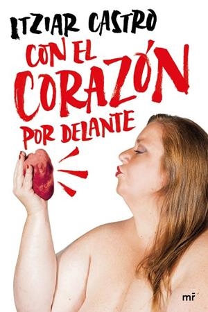 CON EL CORAZÓN POR DELANTE | 9788427048263 | CASTRO, ITZIAR | Llibreria L'Altell - Llibreria Online de Banyoles | Comprar llibres en català i castellà online - Llibreria de Girona
