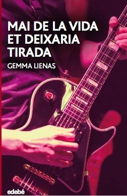 MAI DE LA VIDA ET DEIXARIA TIRADA | 9788468350479 | LIENAS MASSET, GEMMA | Llibreria L'Altell - Llibreria Online de Banyoles | Comprar llibres en català i castellà online - Llibreria de Girona