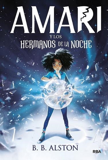 AMARI Y LOS HERMANOS DE LA NOCHE | 9788427219380 | ALSTON B.B. | Llibreria L'Altell - Llibreria Online de Banyoles | Comprar llibres en català i castellà online - Llibreria de Girona