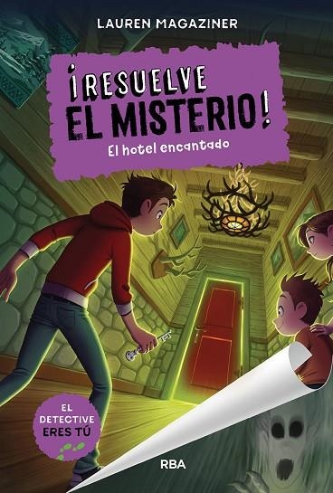 RESUELVE EL MISTERIO! 3. EL HOTEL ENCANTADO | 9788427299511 | MAGAZINER LAUREN | Llibreria L'Altell - Llibreria Online de Banyoles | Comprar llibres en català i castellà online - Llibreria de Girona