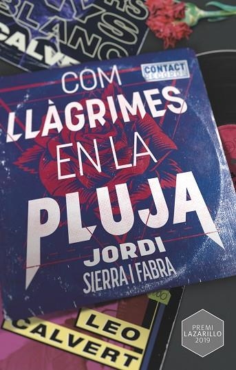 COM LLÀGRIMES EN LA PLUJA | 9788466149136 | SIERRA I FABRA, JORDI | Llibreria L'Altell - Llibreria Online de Banyoles | Comprar llibres en català i castellà online - Llibreria de Girona