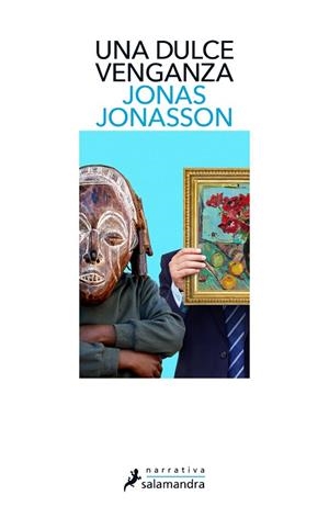 UNA DULCE VENGANZA | 9788418107788 | JONASSON, JONAS | Llibreria L'Altell - Llibreria Online de Banyoles | Comprar llibres en català i castellà online - Llibreria de Girona