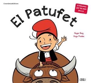 EL PATUFET | 9788490349359 | ROIG PRADES, ROGER | Llibreria Online de Banyoles | Comprar llibres en català i castellà online