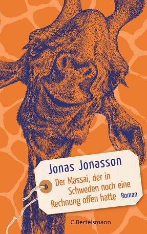 MASSAI, DER IN SCWEDEN NOCH EINE RECHNUNG OFFEN HATTE, DER | 9783570104101 | JONASSON, JONAS | Llibreria L'Altell - Llibreria Online de Banyoles | Comprar llibres en català i castellà online - Llibreria de Girona