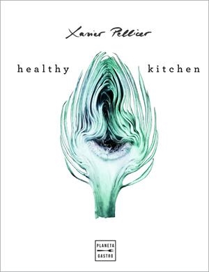 HEALTHY KITCHEN | 9788408218265 | PELLICER, XAVIER | Llibreria L'Altell - Llibreria Online de Banyoles | Comprar llibres en català i castellà online - Llibreria de Girona