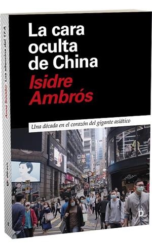 CARA OCULTA DE CHINA, LA | 9788418011184 | AMBRÓS, ISIDRE | Llibreria L'Altell - Llibreria Online de Banyoles | Comprar llibres en català i castellà online - Llibreria de Girona