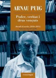 PODER, VERITAT I DÉUS VENÇUTS | 9788418022876 | PUIG, ARNAU | Llibreria L'Altell - Llibreria Online de Banyoles | Comprar llibres en català i castellà online - Llibreria de Girona