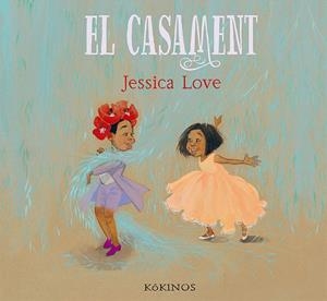 EL CASAMENT | 9788417742348 | LOVE, JESSICA | Llibreria Online de Banyoles | Comprar llibres en català i castellà online