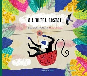 A L'ALTRE COSTAT | 9788417440831 | FALCÓN MALDONADO, CRISTINA | Llibreria L'Altell - Llibreria Online de Banyoles | Comprar llibres en català i castellà online - Llibreria de Girona