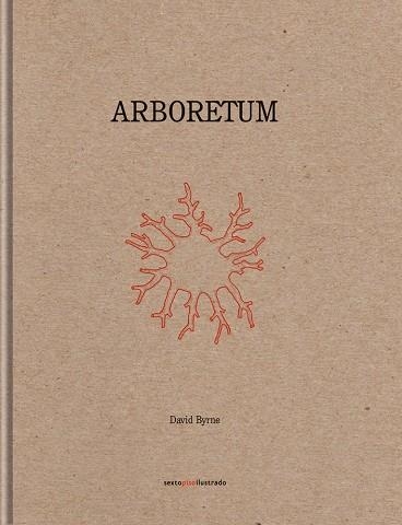 ARBORETUM | 9786078619214 | BYRNE, DAVID | Llibreria Online de Banyoles | Comprar llibres en català i castellà online