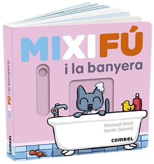 MIXIFÚ I LA BANYERA | 9788491017660 | MARTÍ ORRIOLS, MERITXELL | Llibreria L'Altell - Llibreria Online de Banyoles | Comprar llibres en català i castellà online - Llibreria de Girona