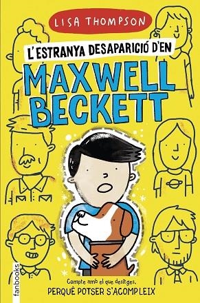 ESTRANYA DESAPARICIÓ D'EN MAXWELL BECKETT, L' | 9788418327360 | THOMPSON, LISA | Llibreria L'Altell - Llibreria Online de Banyoles | Comprar llibres en català i castellà online - Llibreria de Girona