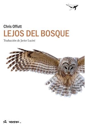 LEJOS DEL BOSQUE | 9788412220544 | OFFUTT, CHRIS | Llibreria Online de Banyoles | Comprar llibres en català i castellà online