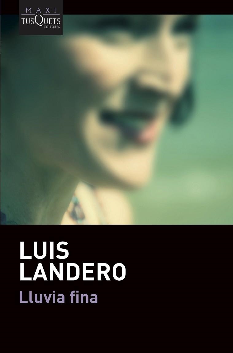 LLUVIA FINA | 9788490669396 | LANDERO, LUIS | Llibreria L'Altell - Llibreria Online de Banyoles | Comprar llibres en català i castellà online - Llibreria de Girona