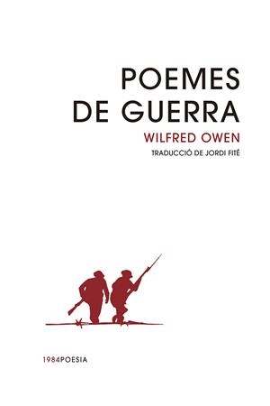POEMES DE GUERRA | 9788416987900 | OWEN, WILFRED | Llibreria Online de Banyoles | Comprar llibres en català i castellà online