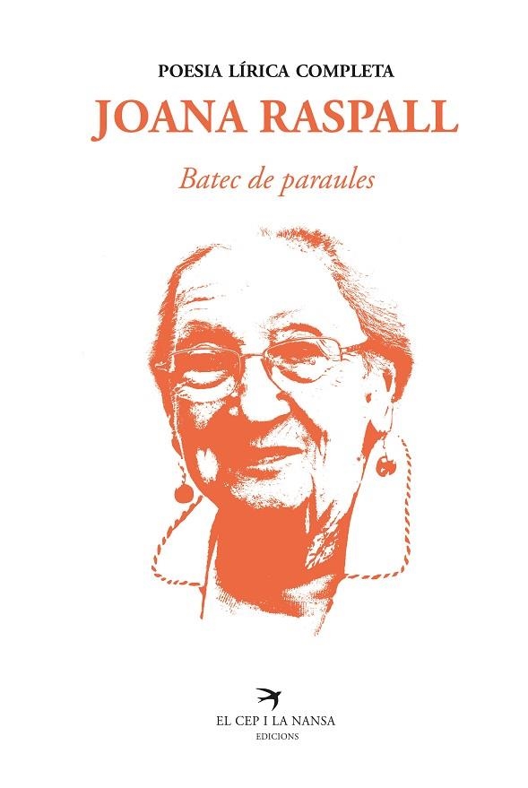 BATEC DE PARAULES. POESIA LÍRICA COMPLETA | 9788418522260 | RASPALL, JOANA | Llibreria Online de Banyoles | Comprar llibres en català i castellà online