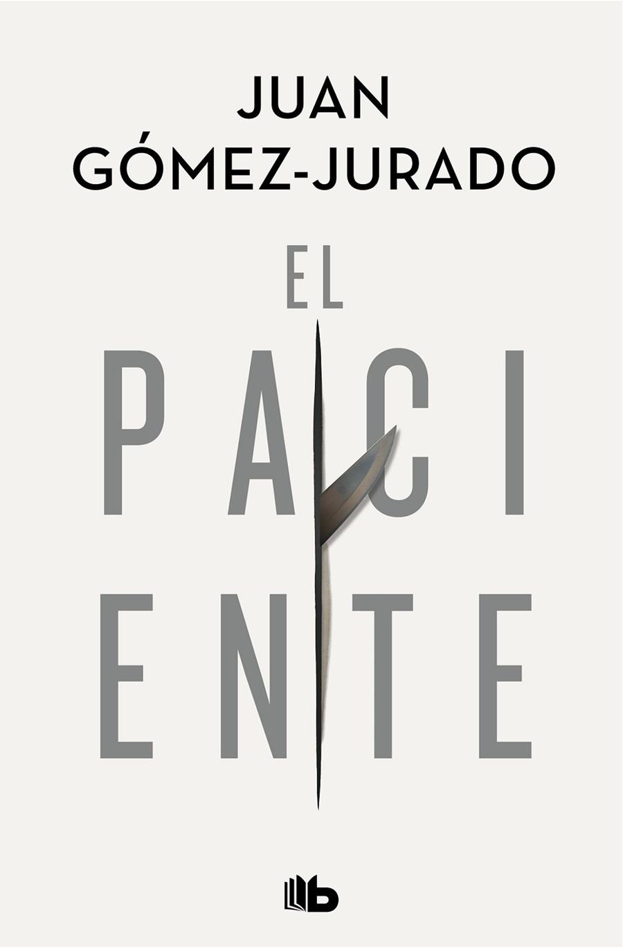 EL PACIENTE | 9788413142715 | GÓMEZ-JURADO, JUAN | Llibreria Online de Banyoles | Comprar llibres en català i castellà online
