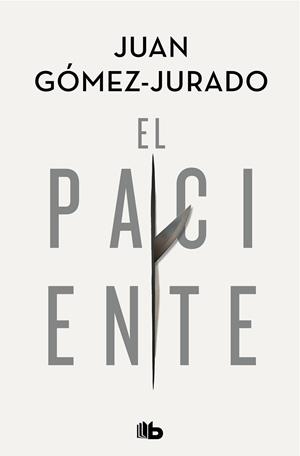 EL PACIENTE | 9788413142715 | GÓMEZ-JURADO, JUAN | Llibreria Online de Banyoles | Comprar llibres en català i castellà online