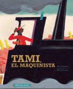 TAMI, EL MAQUINISTA | 9788412080841 | PARERA, NÚRIA | Llibreria L'Altell - Llibreria Online de Banyoles | Comprar llibres en català i castellà online - Llibreria de Girona