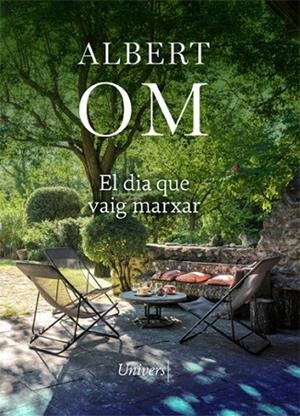 EL DIA QUE VAIG MARXAR | 9788418375514 | OM, ALBERT | Llibreria L'Altell - Llibreria Online de Banyoles | Comprar llibres en català i castellà online - Llibreria de Girona