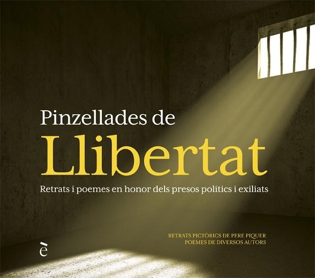 PINZELLADES DE LLIBERTAT | 9788441232303 | PIQUER, PERE | Llibreria L'Altell - Llibreria Online de Banyoles | Comprar llibres en català i castellà online - Llibreria de Girona