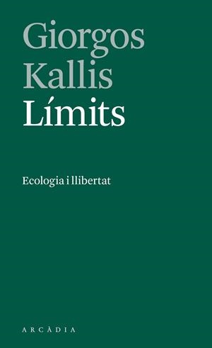 LÍMITS | 9788412273533 | KALLIS, GIORGOS | Llibreria Online de Banyoles | Comprar llibres en català i castellà online