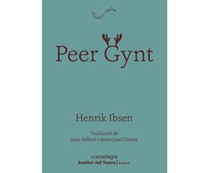 PEER GYNT | 9788418022814 | IBSEN, HENRIK | Llibreria L'Altell - Llibreria Online de Banyoles | Comprar llibres en català i castellà online - Llibreria de Girona