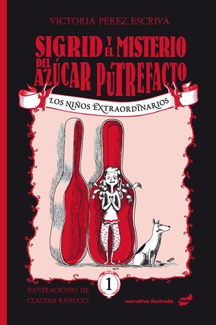 SIGRID Y EL MISTERIO DEL AZÚCAR PUTREFACTO | 9788416817993 | PÉREZ ESCRIVÁ, VICTORIA | Llibreria L'Altell - Llibreria Online de Banyoles | Comprar llibres en català i castellà online - Llibreria de Girona