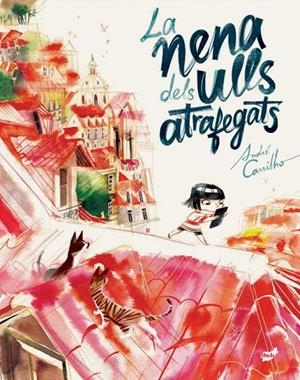 NENA DELS ULLS ATRAFEGATS, LA | 9788416817979 | CARRILHO, ANDRÉ | Llibreria L'Altell - Llibreria Online de Banyoles | Comprar llibres en català i castellà online - Llibreria de Girona