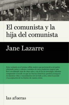 COMUNISTA Y LA HIJA DEL COMUNISTA,EL | 9788412244052 | LAZARRE, JANE | Llibreria L'Altell - Llibreria Online de Banyoles | Comprar llibres en català i castellà online - Llibreria de Girona