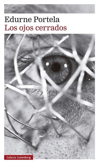 LOS OJOS CERRADOS | 9788418526206 | PORTELA, EDURNE | Llibreria L'Altell - Llibreria Online de Banyoles | Comprar llibres en català i castellà online - Llibreria de Girona