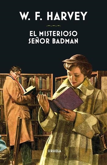 EL MISTERIOSO SEÑOR BADMAN | 9788418708237 | HARVEY, WILLIAM FRYER | Llibreria L'Altell - Llibreria Online de Banyoles | Comprar llibres en català i castellà online - Llibreria de Girona