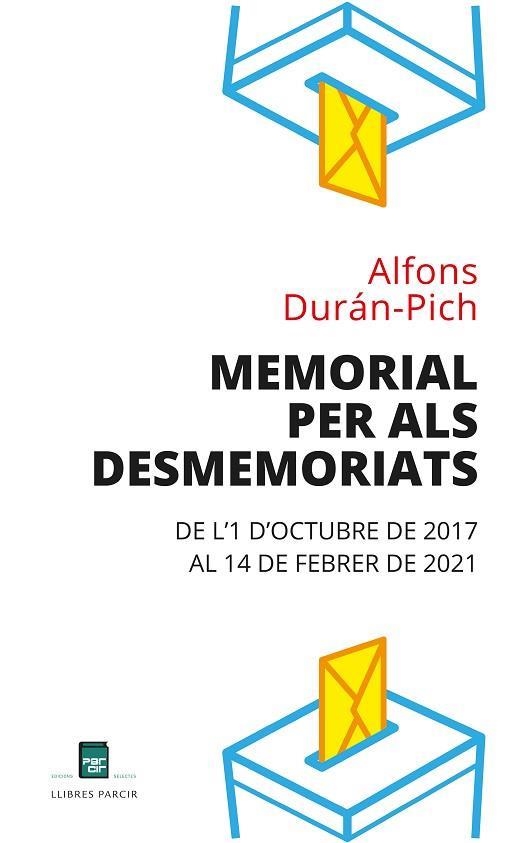MEMORIAL PER ALS DESMEMORIATS | 9788486538989 | DURÁN-PICH, ALFONS | Llibreria L'Altell - Llibreria Online de Banyoles | Comprar llibres en català i castellà online - Llibreria de Girona